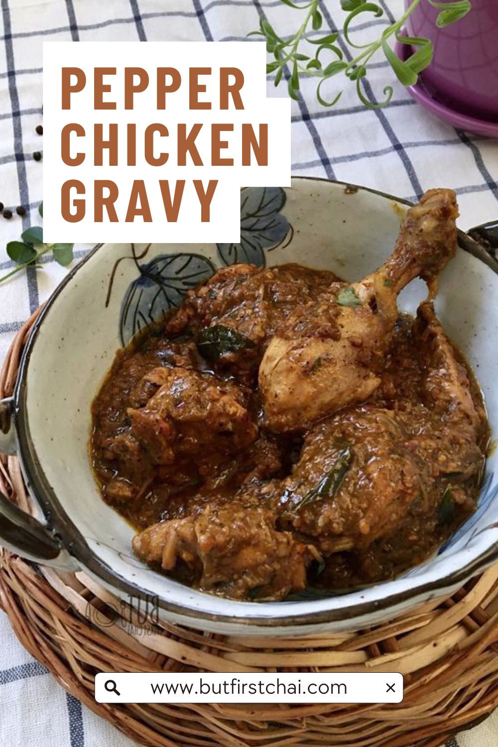 Pepper Chicken Gravy | butfirstchai.com