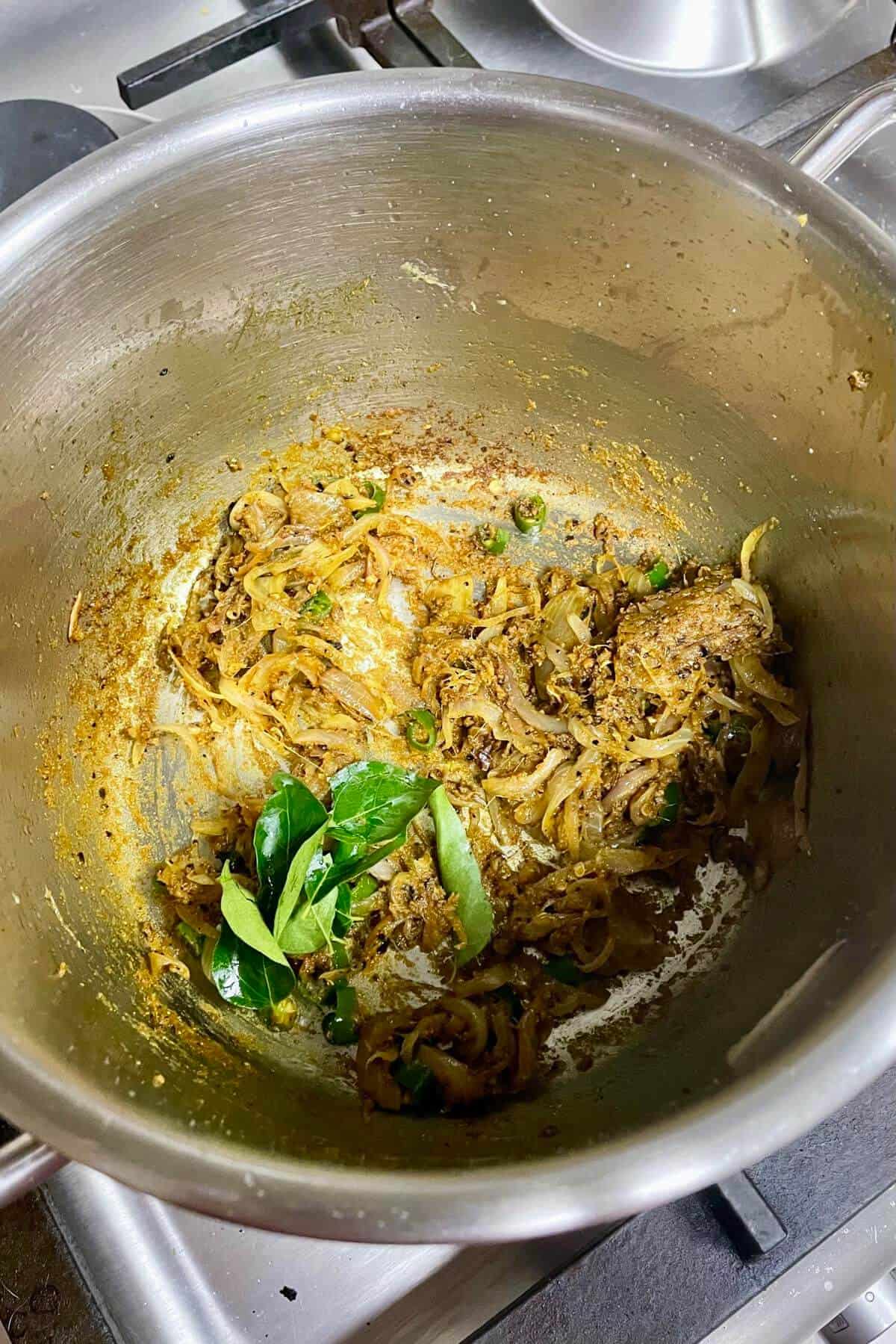 Day fry base sauted and fried with the ground spices and curry leaves.